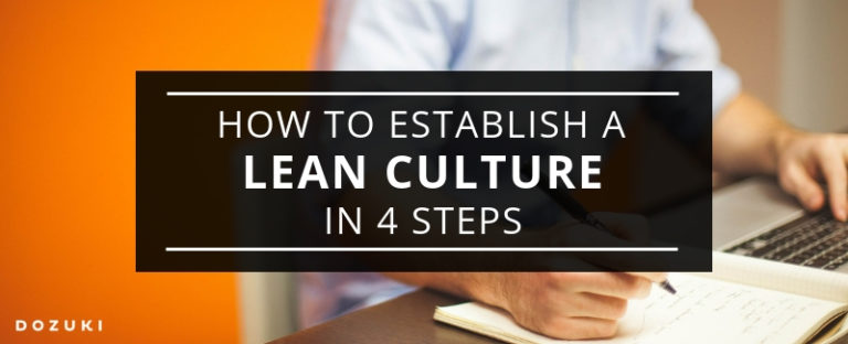 How To Establish A Lean Culture In 4 Steps